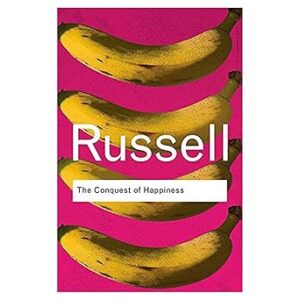 The Conquest Of Happiness