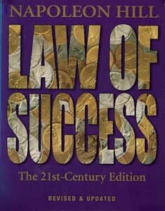 Law of Success: The 21st-Century Edition