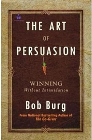 The Art of Persuasion