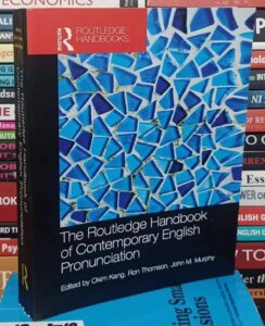 The Routledge Handbook of Contemporary English Pronunciation