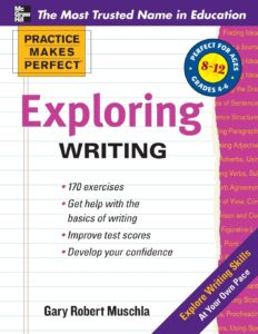 Practice Makes Perfect Exploring Writing