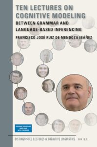 Ten Lectures on Cognitive Modeling Between Grammar and Language-Based Inferencing