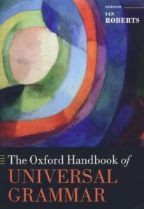 The Oxford Handbook of Universal Grammar