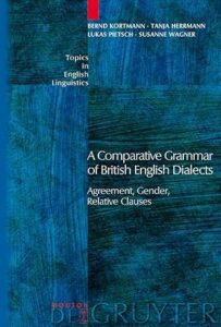 A Comparative Grammar of British English Dialects