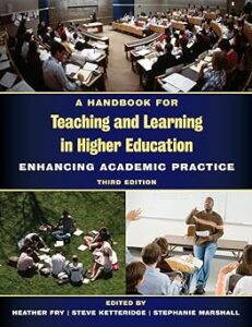 A Handbook for Teaching Learning In Higher Education
