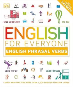 English for Everyone English Phrasal Verbs (Colour Print)