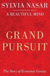 Grand Pursuit: The Story of Economic Genius