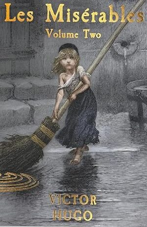 Les Miserables Volume Two