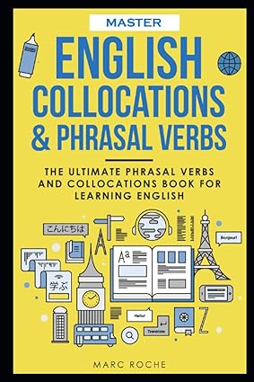 Master English Collocations & Phrasal Verbs