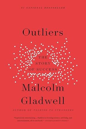 Outliers: The Story of Success