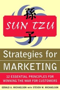 Sun Tzu: Strategies for Marketing