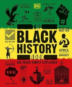 The Black History Book: Big Ideas Simply Explained