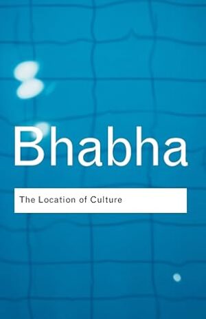 Bhabha The Location of Culture