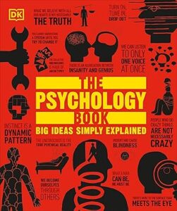 The Psychology Book: Big Ideas Simply Explained