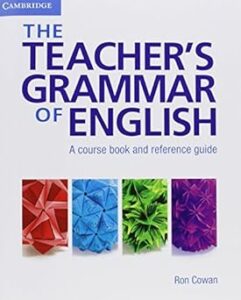 The Teacher's Grammar of English