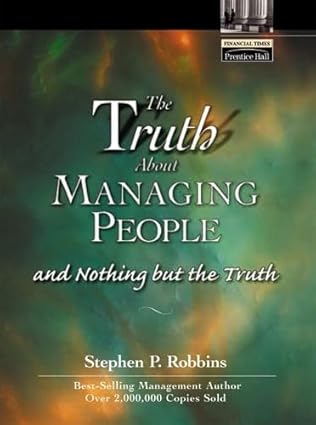 The Truth About Managing People