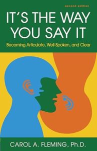 It's the Way You Say It