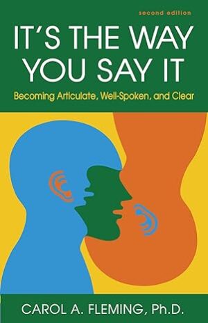 It's the Way You Say It