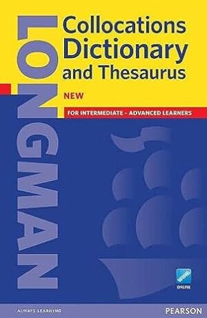 Longman Collocations Dictionary and Thesaurus (Digital Colour Print) Hard Cover