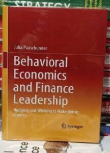 Behavioral Economics and Finance Leadership (White Print Paperback)