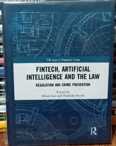 FinTech, Artificial Intelligence and the Law (Premium Quality Hardcover)