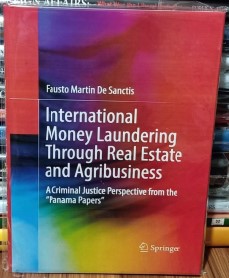 International Money Laundering Through Real Estate and Agribusiness (White Print Paperback)