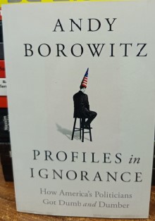 Profiles in Ignorance