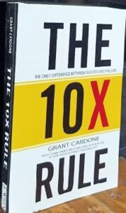 The 10X Rule