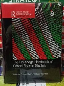 The Routledge Handbook of Critical Finance Studies (White Print Paperback)