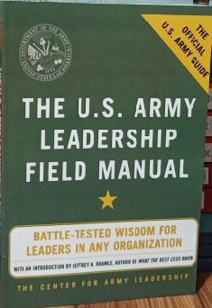 The U.S. Army Leadership Field Manual