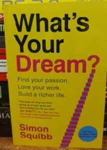 What's Your Dream?