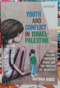 Youth and Conflict in Israel-Palestine