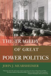 Tragedy of Great Power Politics
