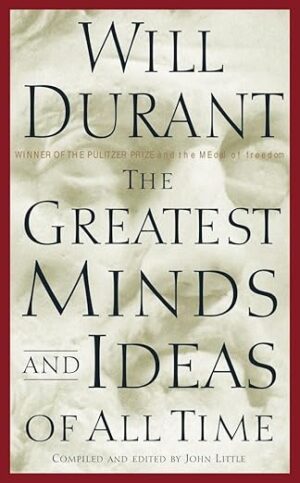 The Greatest Minds and Ideas of All Time