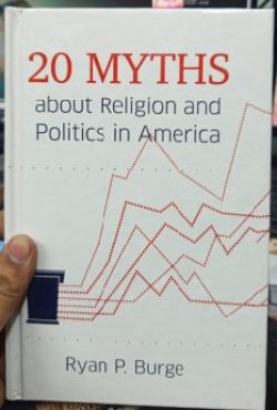 20 Myths about Religion and Politics in America