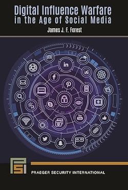 Digital Influence Warfare in the Age of Social Media
