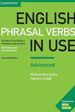 English Phrasal Verbs in Use Advanced