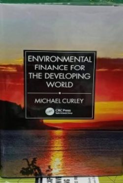 Environmental Finance for the Developing World