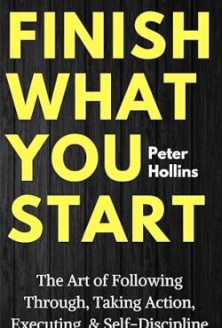 Finish What You Start