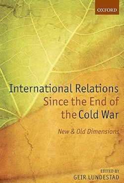 International Relations Since the End of the Cold War