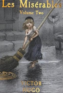 Les Miserables Volume Two