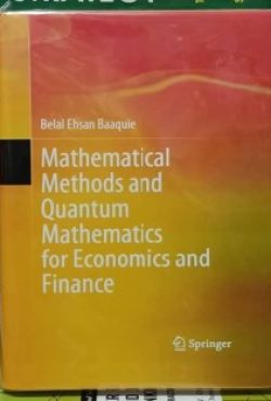 Mathematical Methods and Quantum Mathematics for Economics and Finance