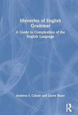Mysteries of English Grammar