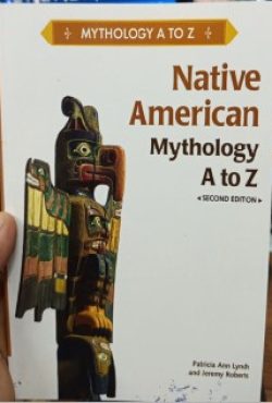 Native American Mythology A to Z