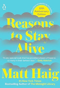 Reasons to Stay Alive