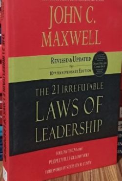 The 21 Irrefutable Laws of Leadership