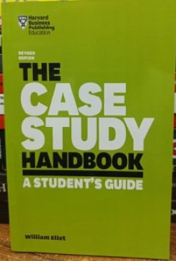 The Case Study Handbook