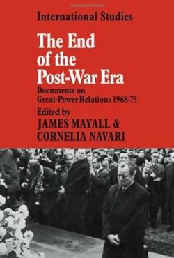 The End of the Post-War Era