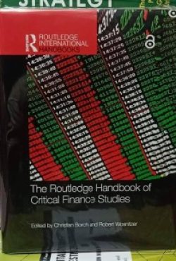 The Routledge Handbook of Critical Finance Studies
