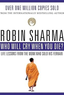 Who Will Cry When You Die